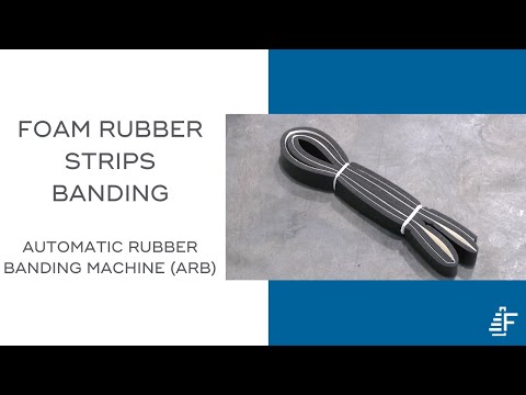Foam Rubber Strips Automatic Rubber Banding