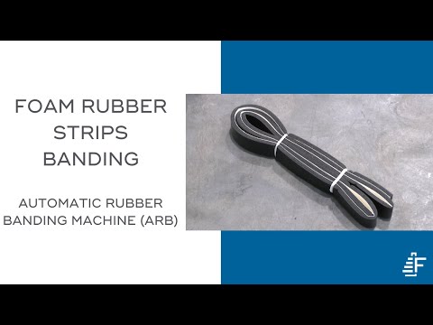 Foam Rubber Strips Banding Automatic Rubber Banding Machine