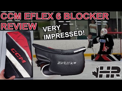 Very impressed! CCM Eflex 6 hockey goalie blocker review