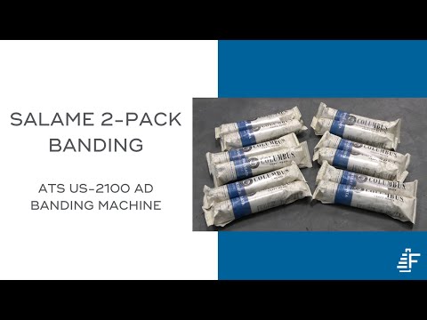 2-Pack Salami Sticks Banding ATS US-2100 AD Automatic Banding Machine