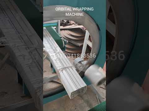Automatic orbital stretch wrapping machine for aluminum profile make in 🇮🇳