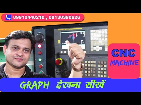 94 GRAPH SETTING ON CNC TURNING MACHINE CNC VMC training center run by santosh yadav