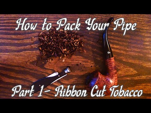 Pipe Smoking 101: How to Pack Your Pipe - Part 1