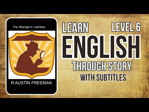 ⭐⭐⭐⭐⭐⭐Learn English through Story Level 6|The Stranger&#039;s Latchkey|English Listening Practice