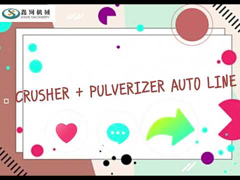Crusher + Pulverizer Auto Line / XinHe Mesin Indonesia