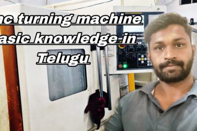 CNC తరగతి మెరుగుపెట్టుబడి తెలుగులో బేసిక తెలుసుకోండి.